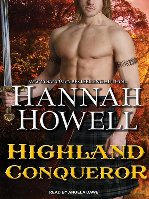 Title details for Highland Conqueror by Hannah Howell - Available